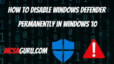 How To Disable Windows Defender Permanently in Window 10