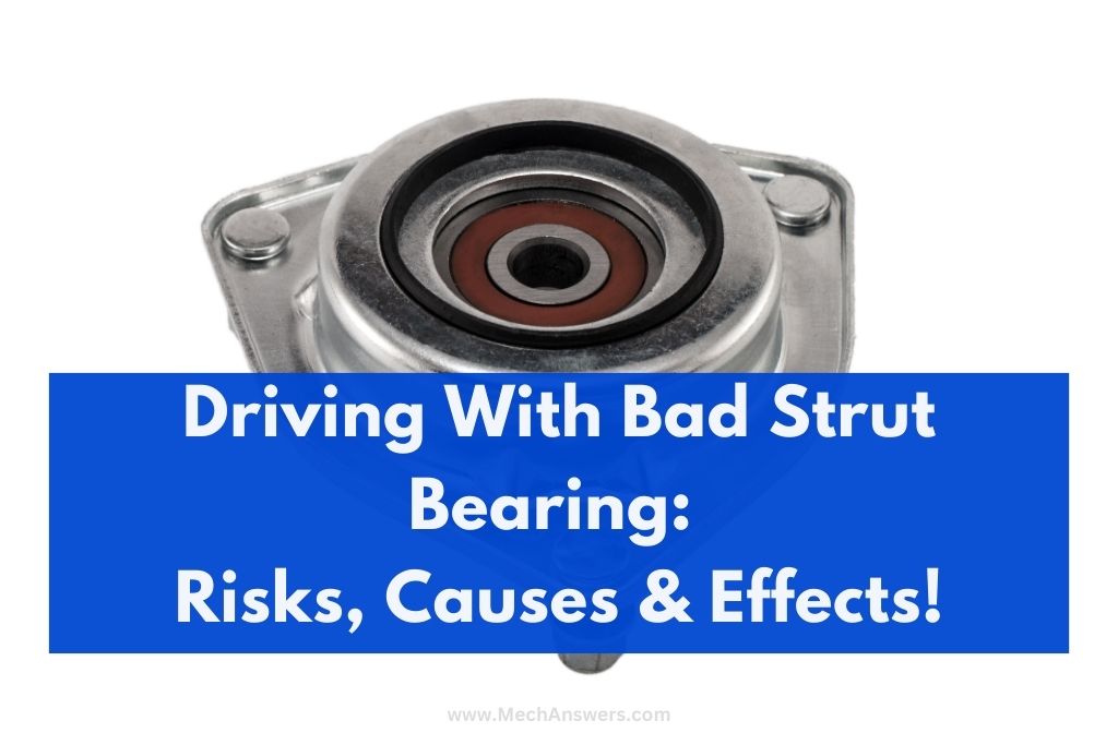 Driving With Bad Strut Bearing