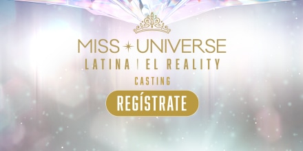 Miss Universe, Latina el Reality Telemundo - Casting