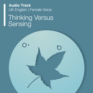 Thinking Versus Sensing (Audio)