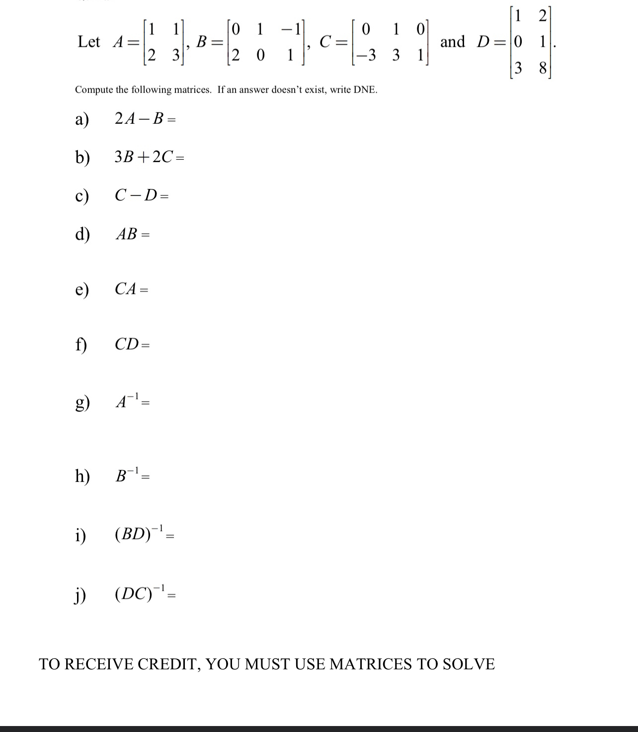 Solved Let A=[1123],B=[01-1201],C=[010-331] ﻿and | Chegg.com