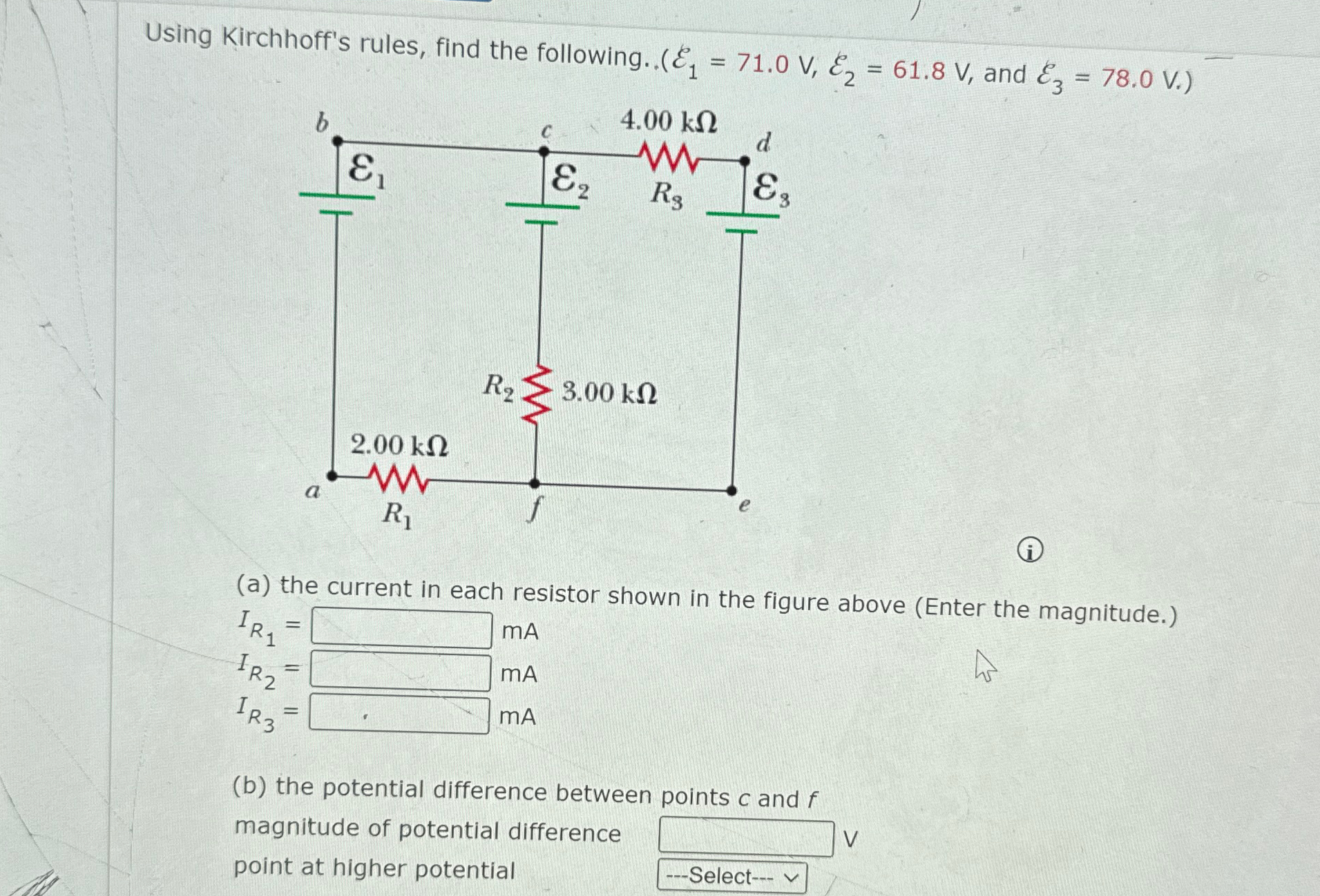 Solved Using Kirchhoff's rules, find the following.. , ﻿and | Chegg.com