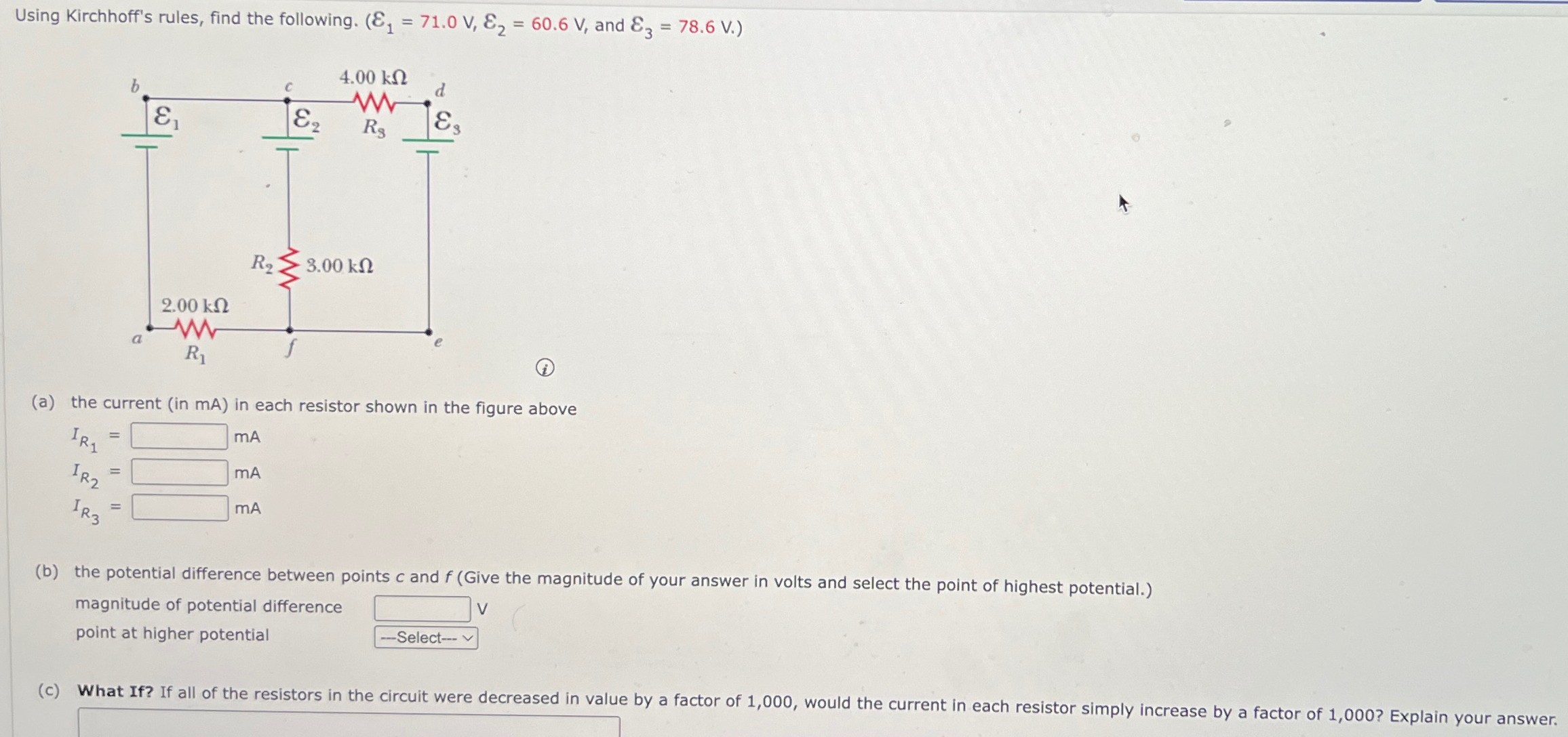 Solved Using Kirchhoff's rules, find the following. , ﻿and | Chegg.com