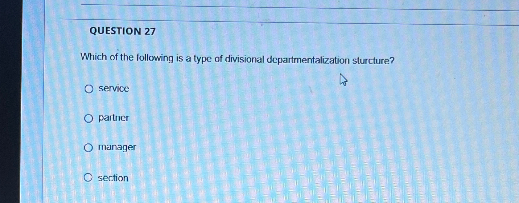 Solved QUESTION 27Which of the following is a type of | Chegg.com