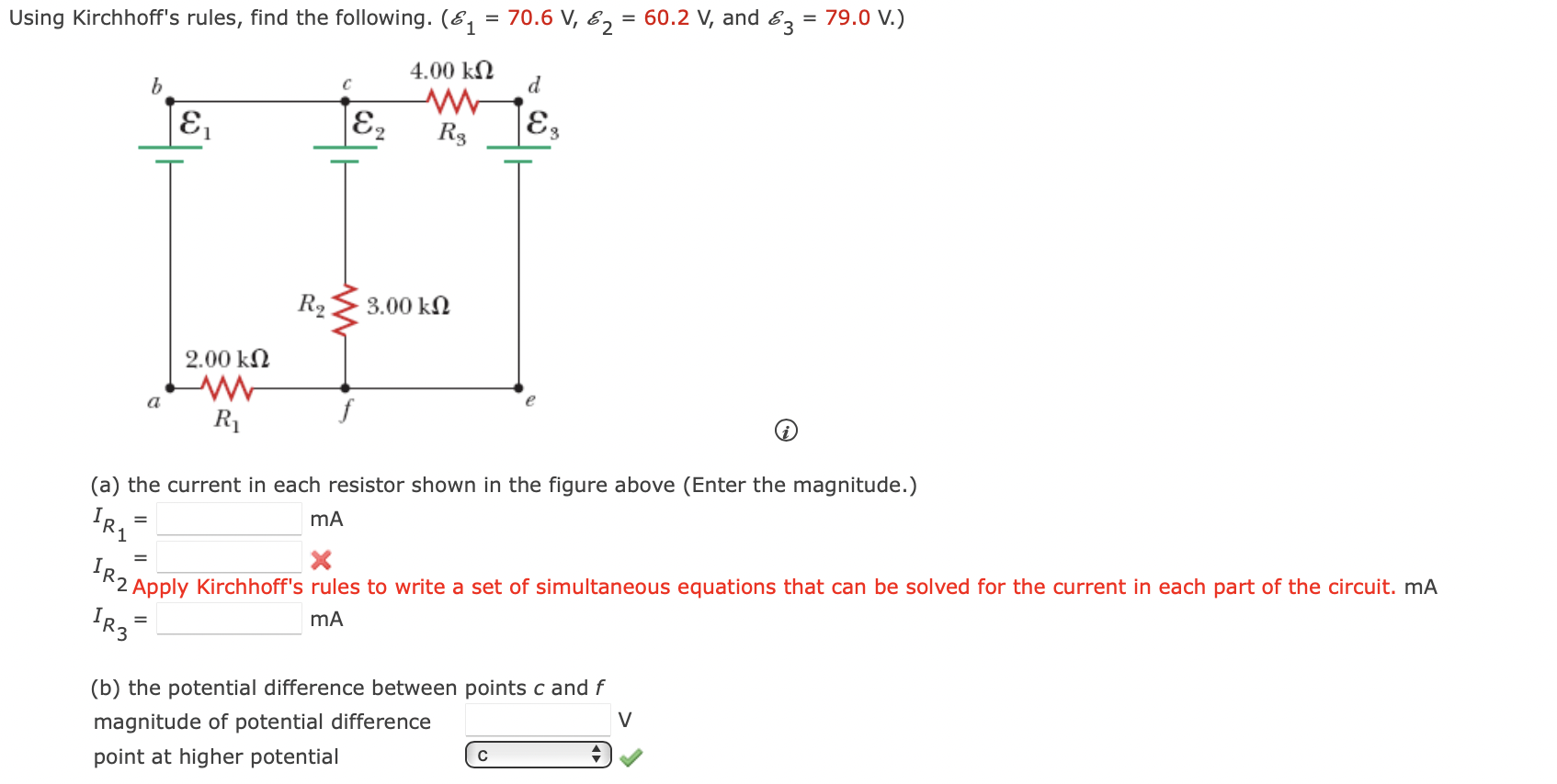 Solved Using Kirchhoff's rules, find the following. , ﻿and | Chegg.com