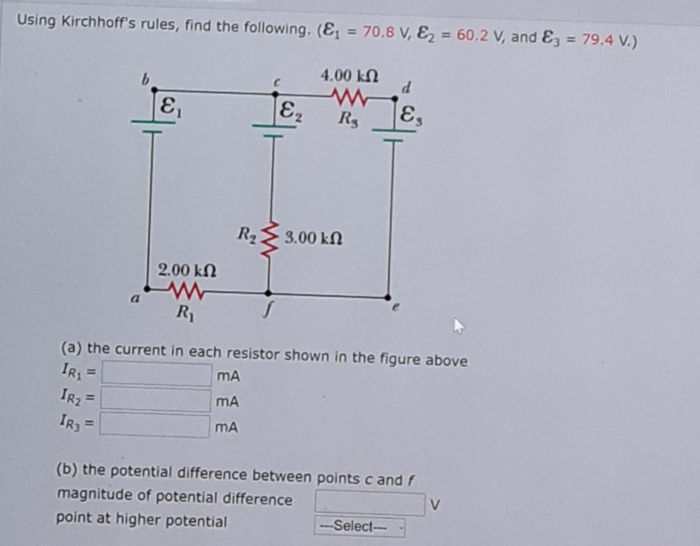 Solved Using Kirchhoff's rules, find the following. , ﻿and | Chegg.com