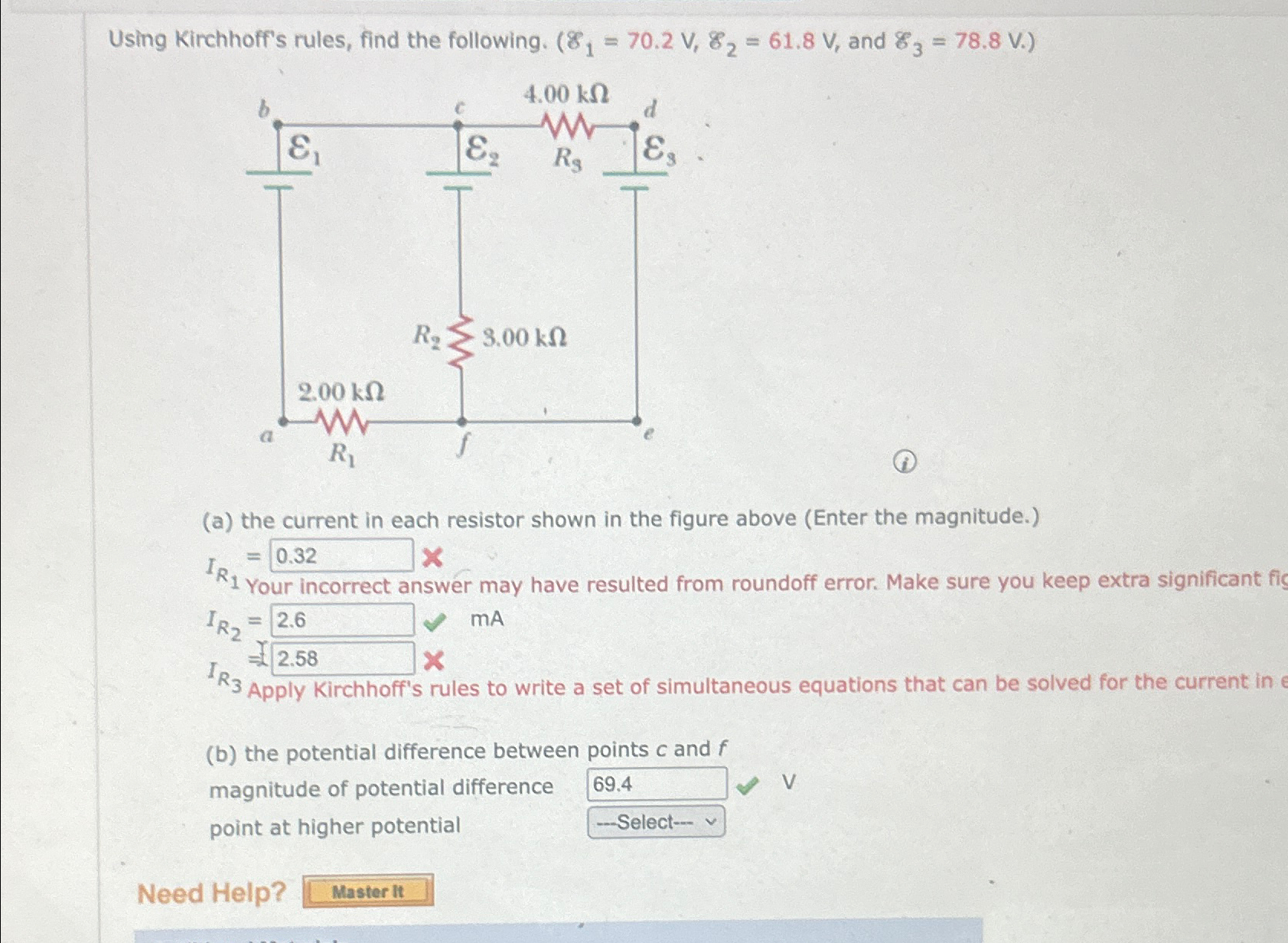 Solved Using Kirchhoff's rules, find the following. , ﻿and | Chegg.com