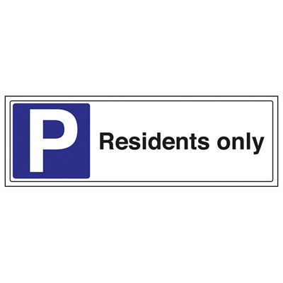 Residents Only Parking Road Sign - Rigid Plastic - 300x100mm (x3) | DIY ...