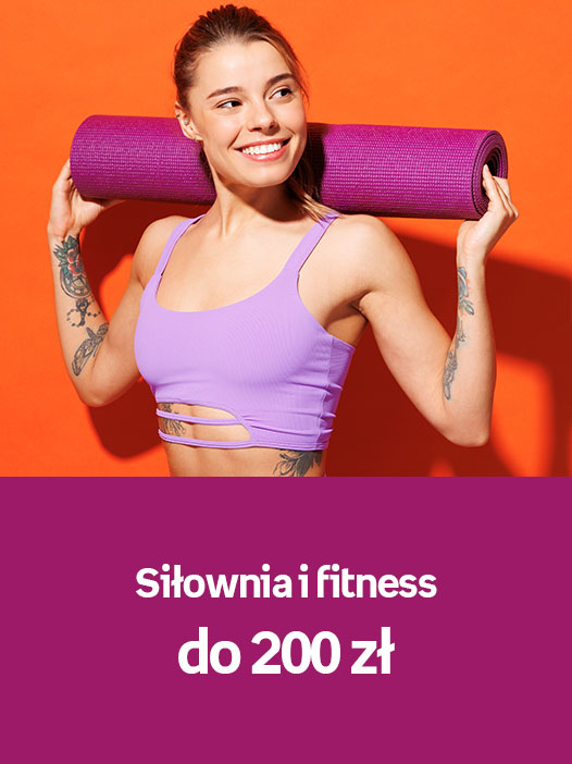 Siłownia i fitness do 200 zł