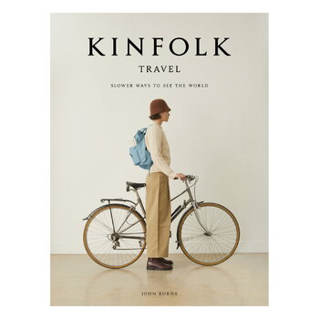 Lifestyle, Kinfolk Travel: Entspannte Wege, die Welt zu bereisen, Mehrfarbig