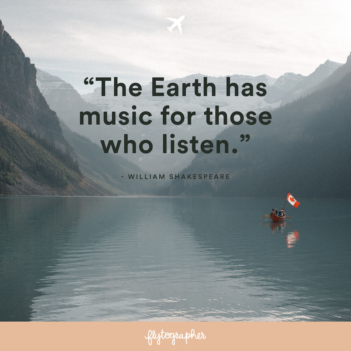 Travel Quote: “The Earth has music for those who listen.” - William Shakespeare