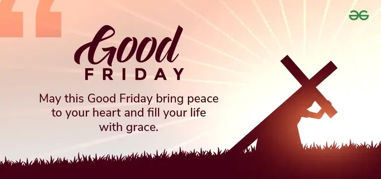 60 Good Friday Quotes 2024: Wishes and Images for Blessings from Jesus