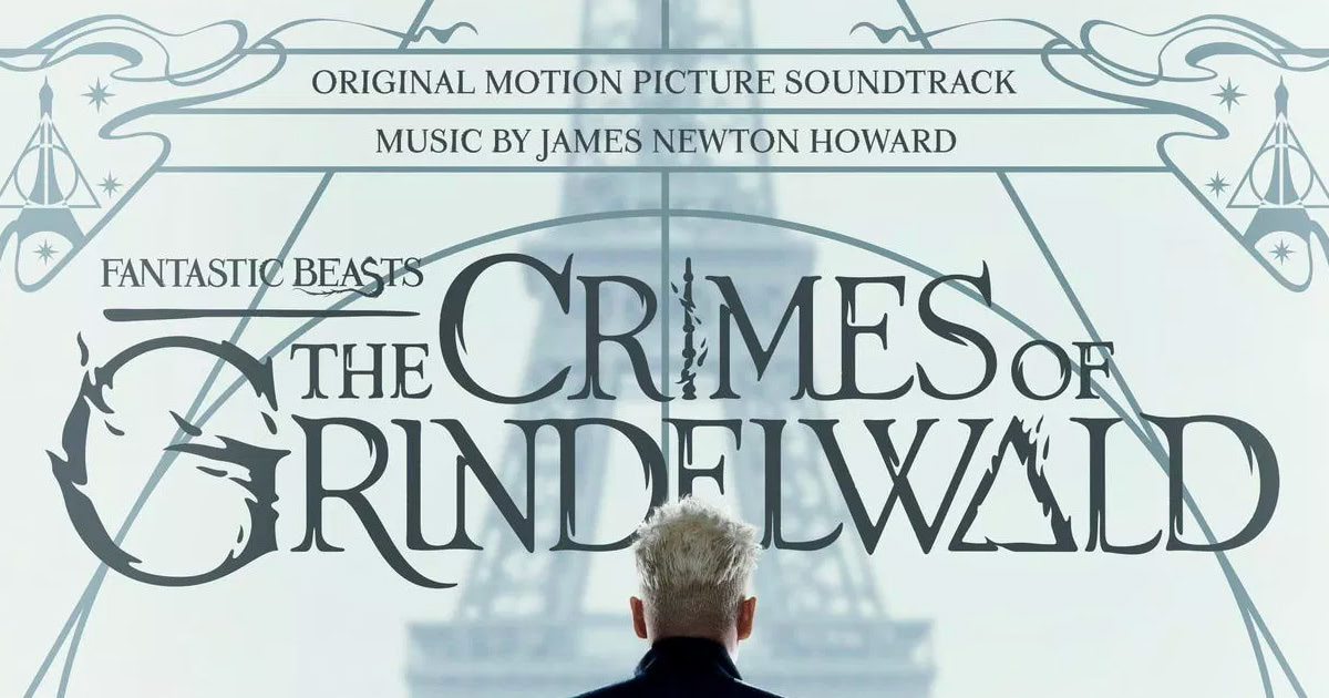 ‘Fantastic Beasts: The Crimes of Grindelwald’ soundtrack details revealed