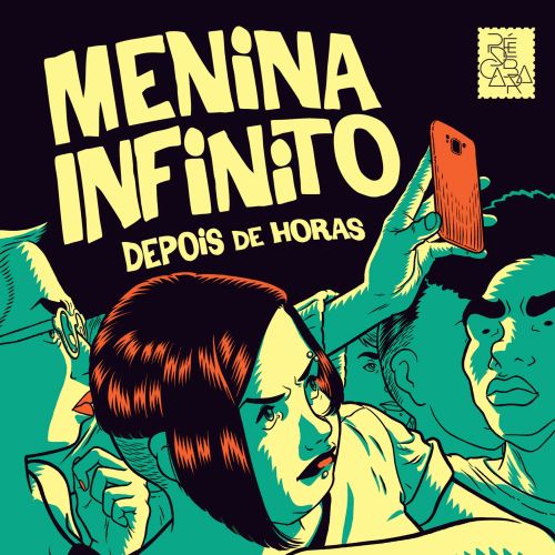 Kids book cover of "Menina Infinito: Depois de Horas"