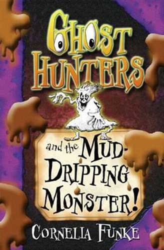 Ghost Hunters by Cornelia Funke - mystery book for grade 3