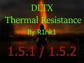 [DLTX] Fixed Player Thermal Resistance 1.5.1+1.5.2 /1.5.3 this mod is not needed