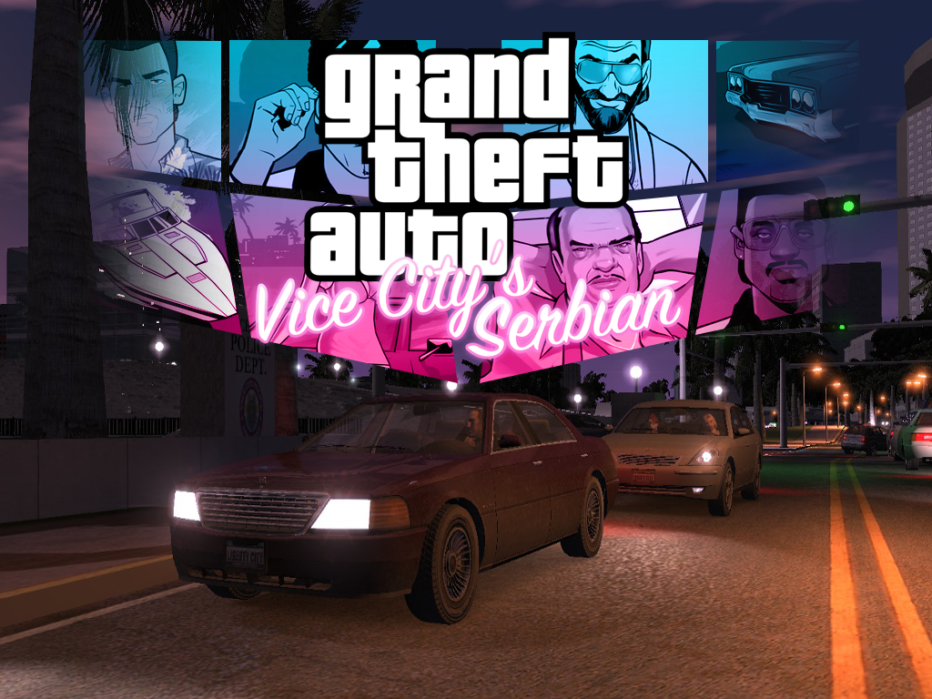 Vice City's Serbian mod - ModDB