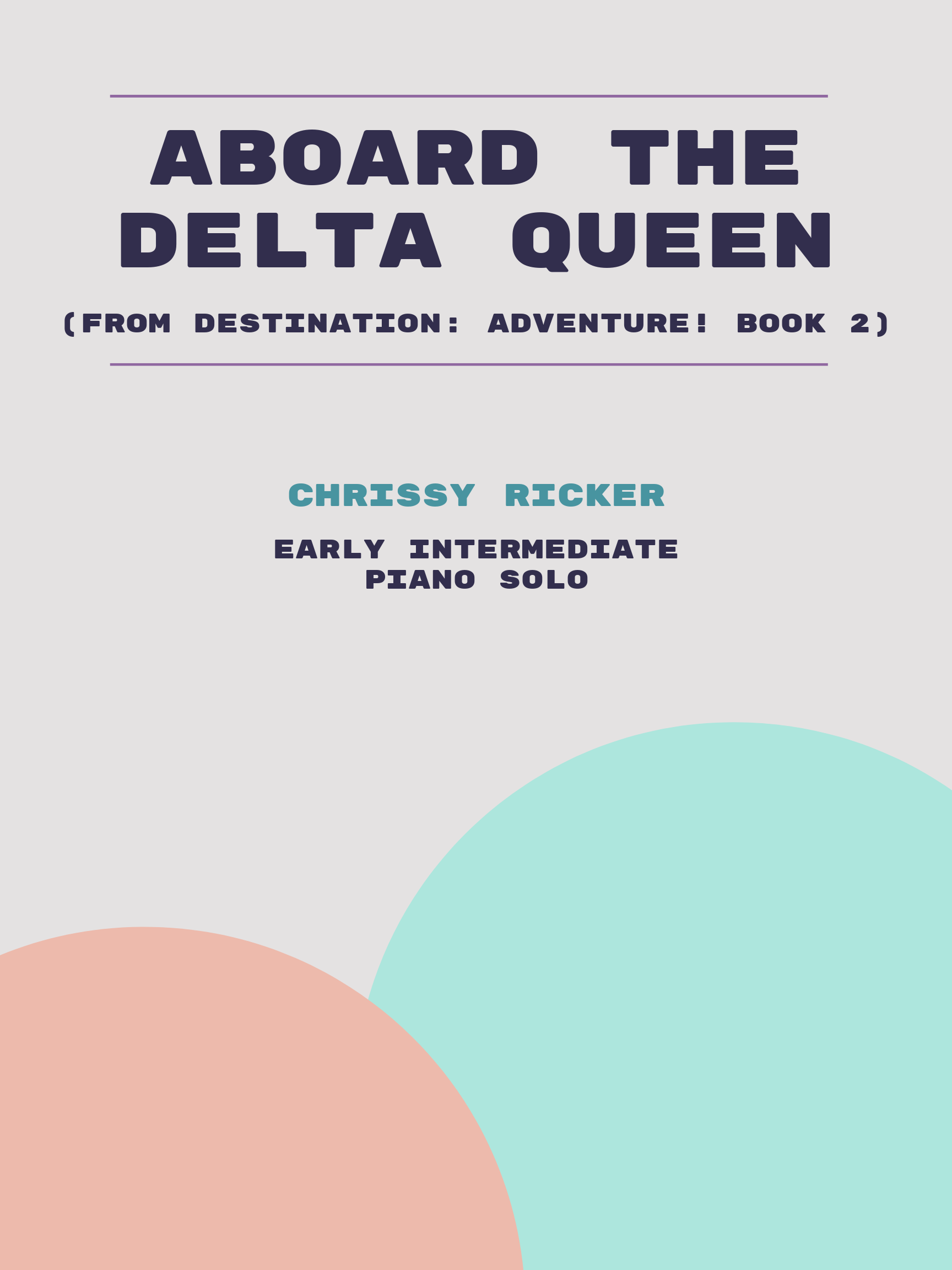 Aboard the Delta Queen by Chrissy Ricker