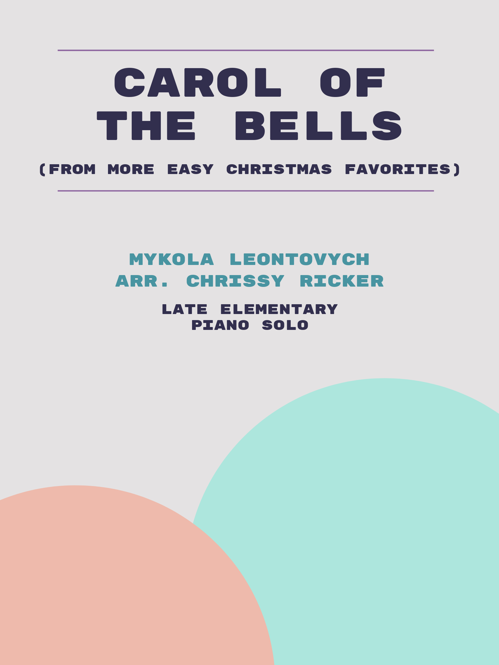 Carol of the Bells by Mykola Leontovych