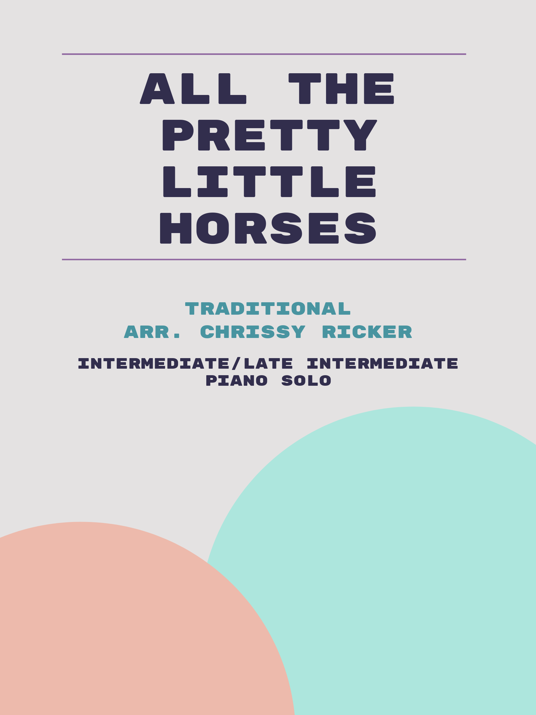 All the Pretty Little Horses by Traditional