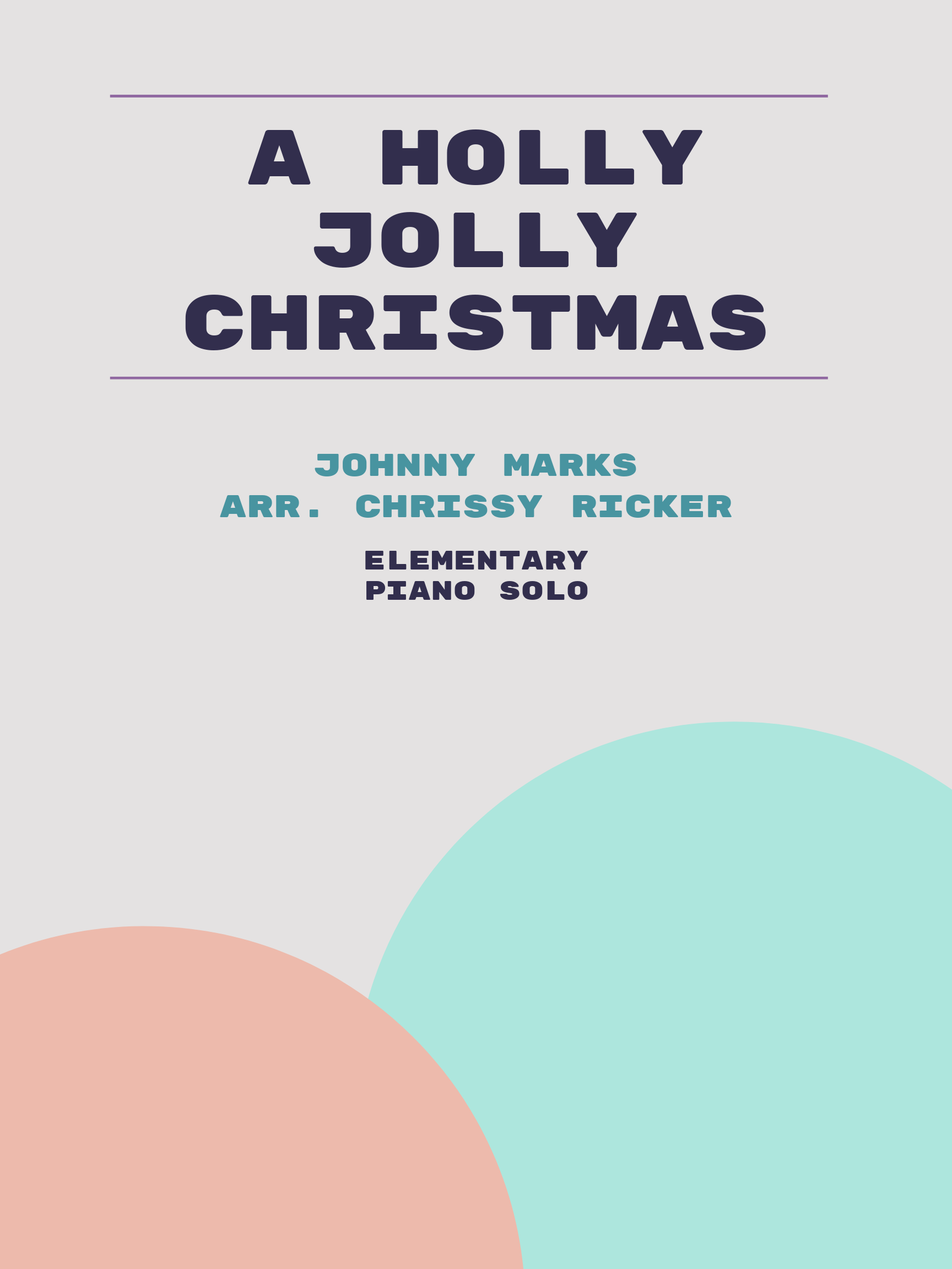 A Holly Jolly Christmas by Johnny Marks