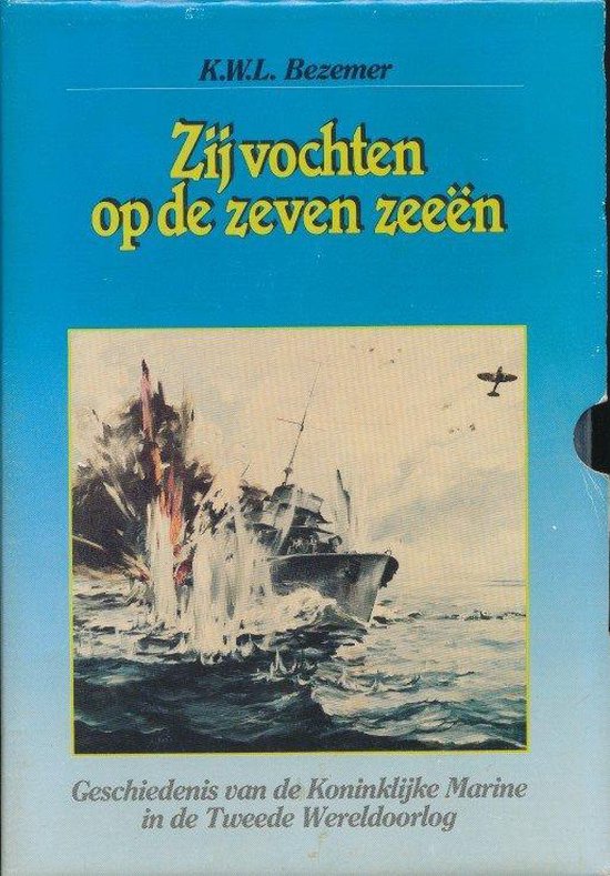 Zij vochten op de zeven zee�n