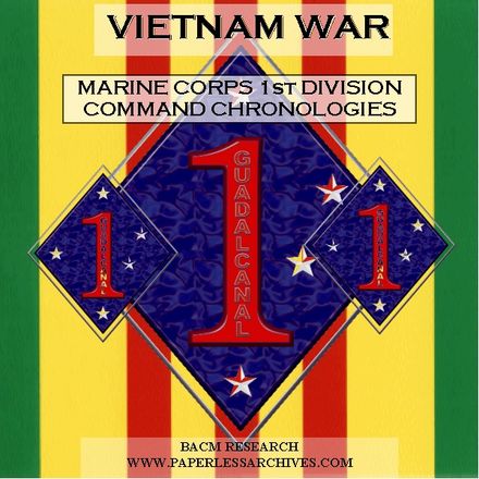 Vietnam War:  1st Marine Division Command Chronologies - Download