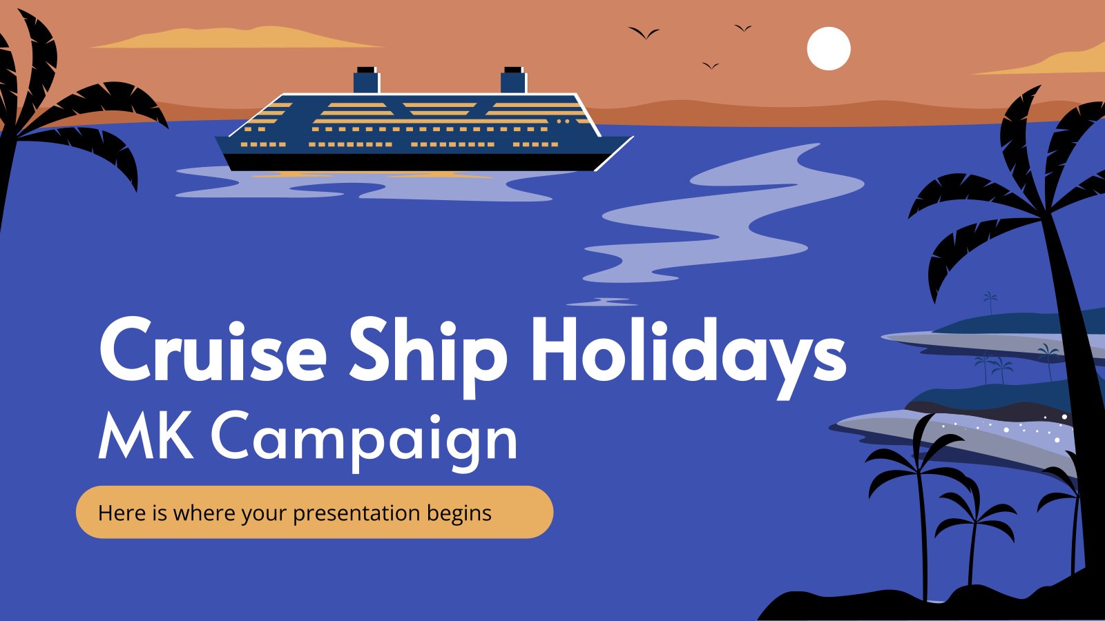 Cruise Ship Holidays MK Campaign presentation template 