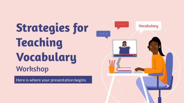 Strategies for Teaching Vocabulary Workshop Presentation