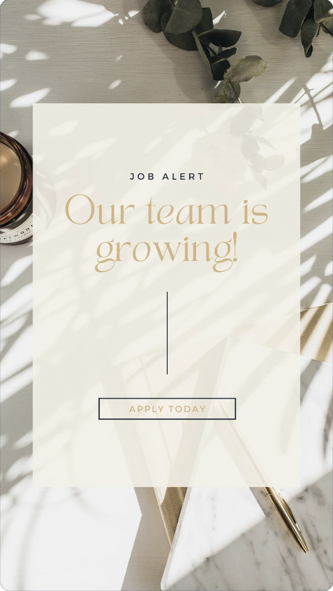 A social media template for Instagram Stories that reads "Our team is growing, apply today." The background includes a white cloth with eucalyptus leaves, a candle and a pen. 