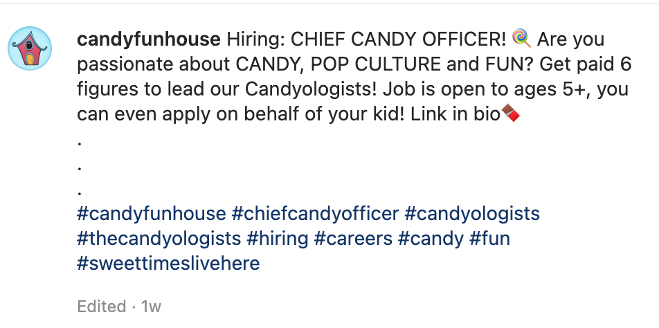 A screenshot of the caption of an Instagram caption from Candy Funhouse. The caption describes an open position called a Chief Candy Officer and includes details about the role. It also includes instructions for how to apply.