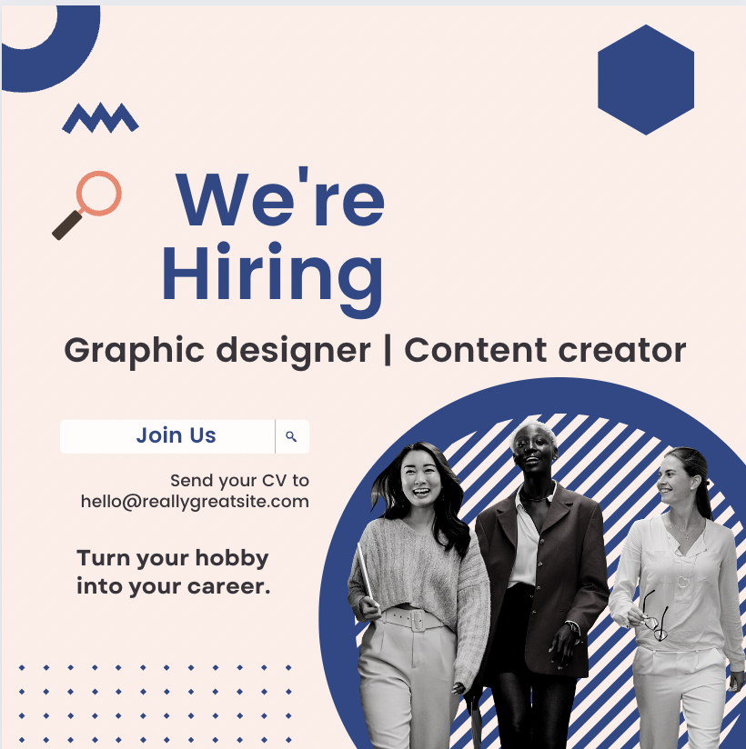 A social media image template that reads "We're Hiring Graphic Designer, Content Creator. Turn your hobby into your career." The image also includes directions to apply. The image itself is of three professional women standing in front of an illustrated background made of shapes, dots and lines.