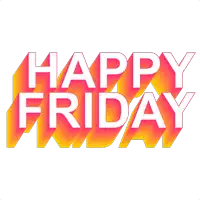 a sign that says happy friday in white letters on a white background