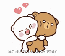 two teddy bears hugging each other with the words my snuggle bear tony