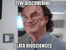 a man making a funny face with the words tfw discovering elata biosciences