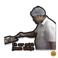 a sticker of a man cooking with the words ek aur gulab jamun bahiya below him