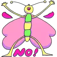 a cartoon of a butterfly with the word no written on it