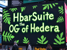 a billboard that says hbarsuite the og of hedera on it