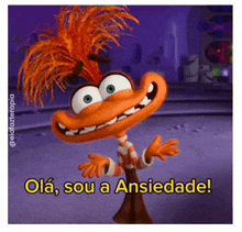 a cartoon character says ola sou a ansiedade in portuguese