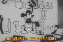 a black and white drawing of mickey mouse with the words the ovens are ready mr disney above him