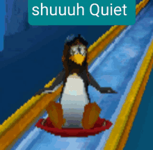 a picture of a penguin going down a slide with the words shuuh quiet below it