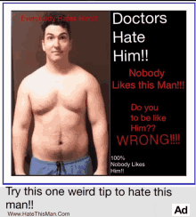 a picture of a shirtless man next to a poster that says doctors hate him