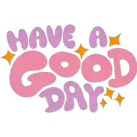 a pink and purple logo that says have a good day