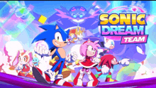 a poster for sonic dream team showing sonic and his friends