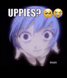 a picture of a girl with blue hair and the words `` uppies '' .