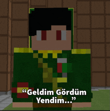 a minecraft character with the words " geldim gördüm yendim " on it