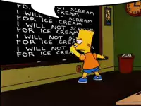 bart simpson stands in front of a blackboard that says i will not for ice cream