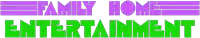 a logo for family home entertainment with purple and green letters