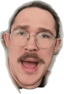 a man with a mustache and glasses is making a funny face .