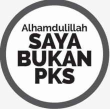 a black and white sticker that says alhamdulillah saya bukan pks .